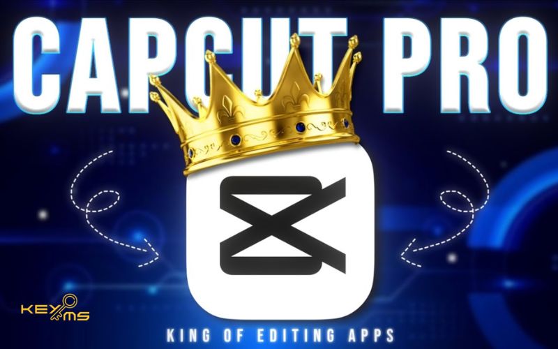 đơn vị cung cấp gói capcut pro ekeyms